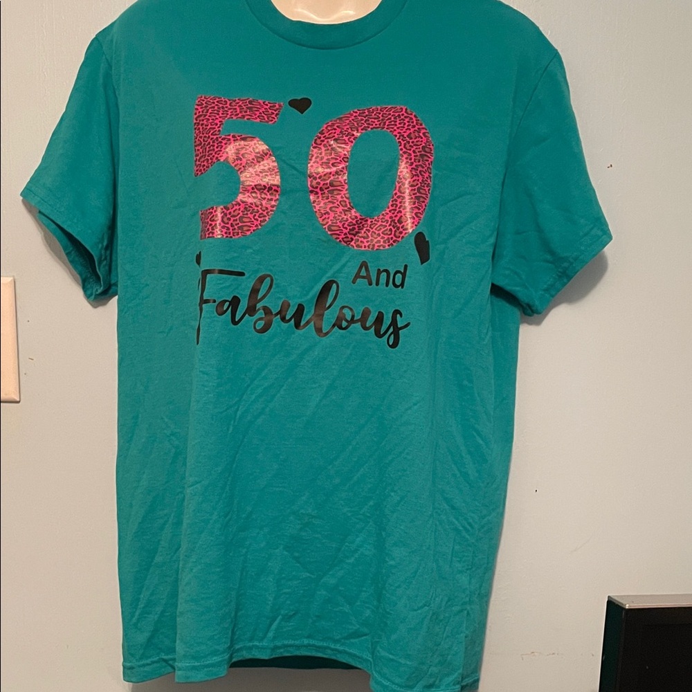 Teal '50 and Fabulous' T-Shirt